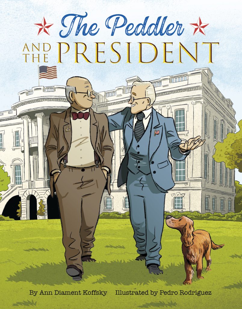 The Peddler and the President book cover with illustration of President Harry Truman and his friend Eddie Jacobson walking in front of the white house.