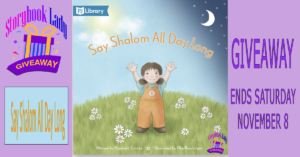 BOOK GIVEAWAY:  SAY SHALOM ALL DAY LONG