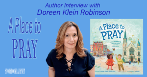 Doreen Klein Robinson and “A Place to Pray”