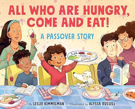 All Who are Hungry by Leslie Kimmelman