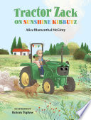 Tractor Zack on Sunshine Kibbutz