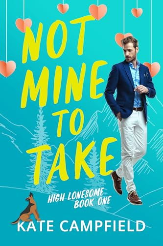 Not Mine to Take - Review and Giveaway 3 Not Mine to Take cover image