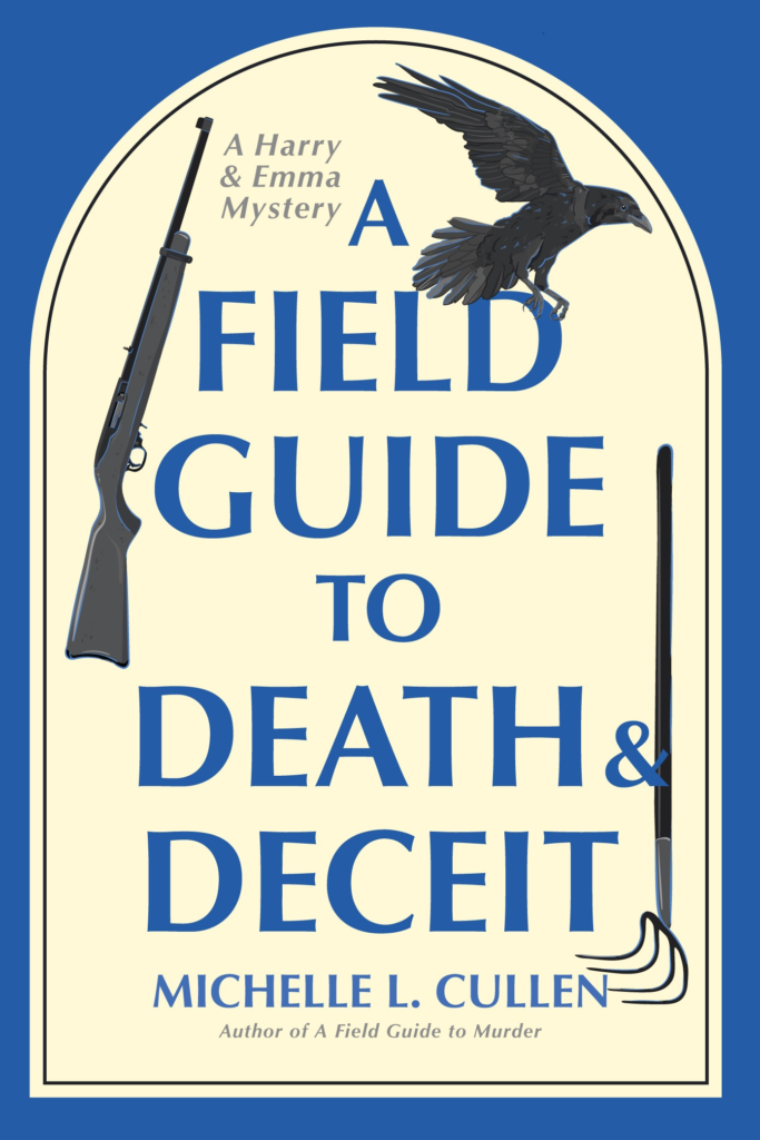 A Field Guide to Death and Deceit and Author Michelle L. Cullen Guest Post 6 A Field Guide to Death & Deceit by Michelle L. Cullen
