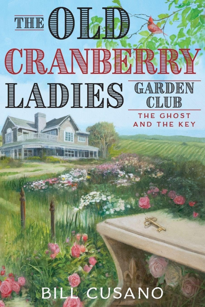 the old cranberry ladies garden club 01 by bill cusano the ghost and the key